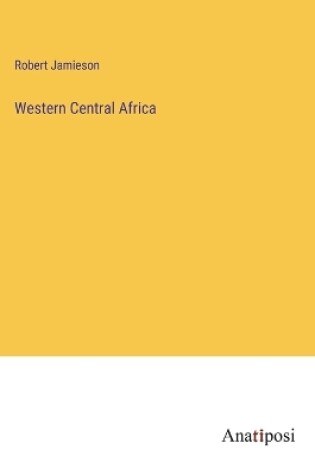 Cover of Western Central Africa