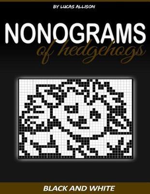 Cover of Nonograms of Hedgehogs