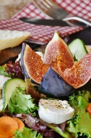 Cover of Delicious Fig Salad, for the Love of Food