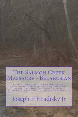 Book cover for The Salmon Creek Massacre - Belarusian