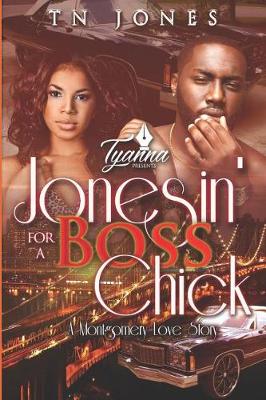 Book cover for Jonesin' For A Boss Chick