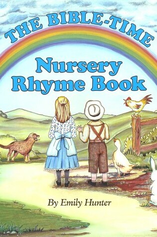 Cover of Bible-Time Nursery Rhyme Bk Hunter Emily