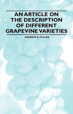 Book cover for An Article on the Description of Different Grapevine Varieties