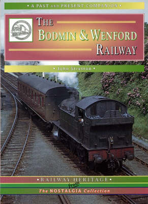 Cover of The Bodmin and Wenford Railway