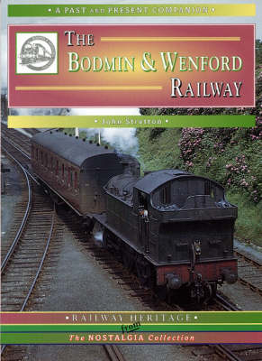 Book cover for The Bodmin and Wenford Railway