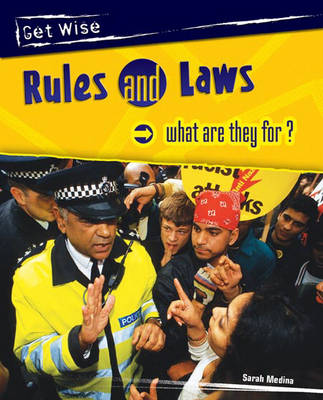 Cover of Get Wise: Rules And Laws - What Are They For? Paperback