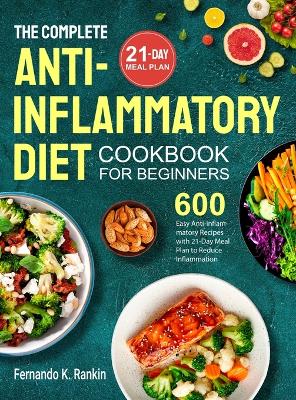 Cover of The Complete Anti-Inflammatory Diet Cookbook for Beginners