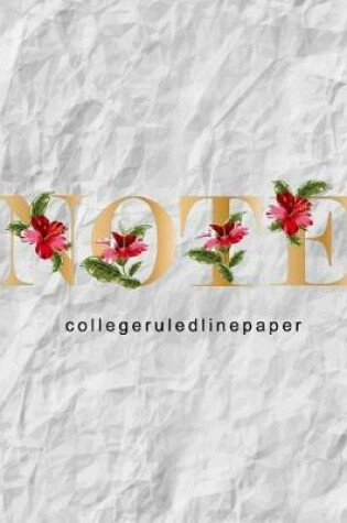 Cover of NOTE College Ruled Line Paper