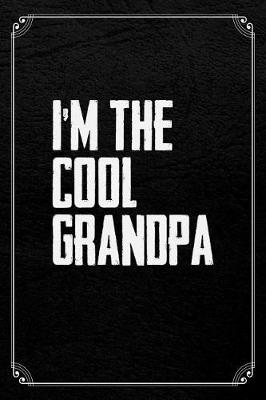 Book cover for I'm The Cool Grandpa