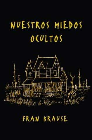 Cover of Nuestros Miedos Ocultos