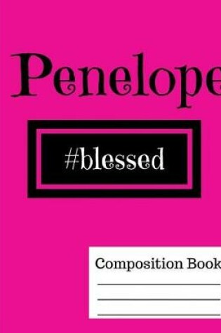 Cover of Penelope's Wide Ruled Composition Book