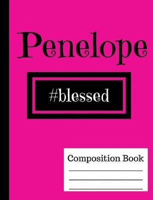 Book cover for Penelope's Wide Ruled Composition Book