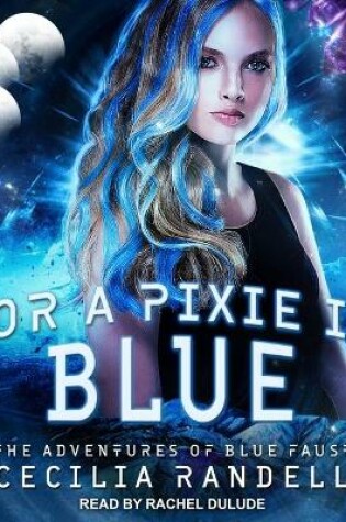 Cover of For a Pixie in Blue