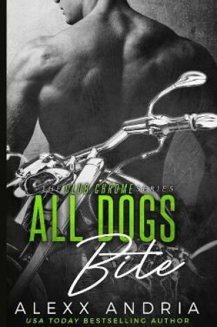 Cover of All Dogs Bite (MC romance)