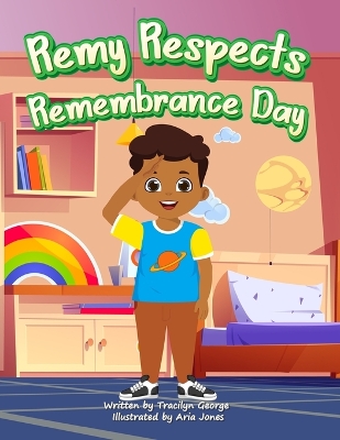 Book cover for Remy Respects Remembrance Day