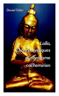 Book cover for CHANTS MYSTIQUES DE LALLA