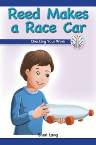 Cover of Reed Makes a Race Car