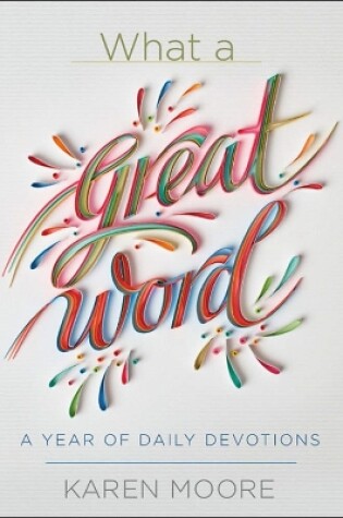 Cover of What a Great Word!