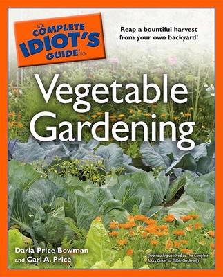 Cover of The Complete Idiot's Guide to Vegetable Gardening