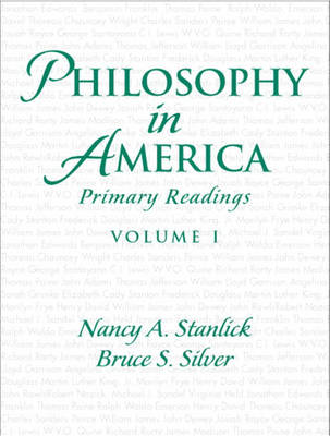 Book cover for Philosophy in America:Primary Readings, Volume I