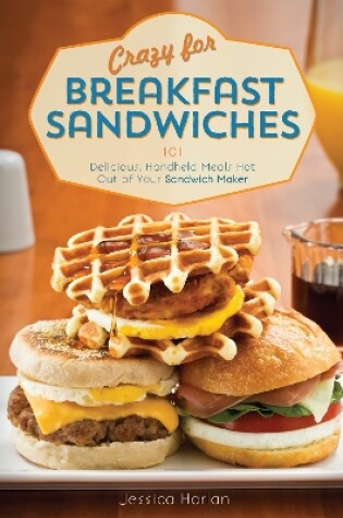 Cover of Crazy for Breakfast Sandwiches