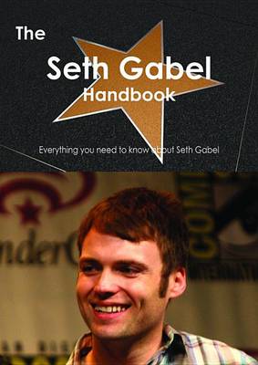 Book cover for The Seth Gabel Handbook - Everything You Need to Know about Seth Gabel