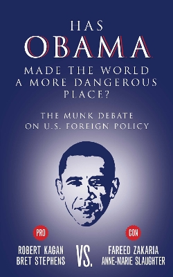 Book cover for Has Obama Made the World a More Dangerous Place?