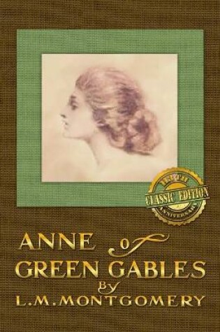 Cover of Illustrated Green Gables 113th Anniversary Classic Edition