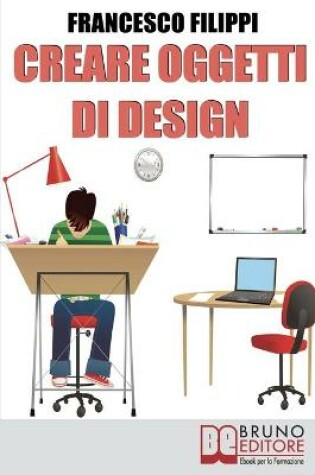 Cover of Creare Oggetti di Design