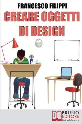 Book cover for Creare Oggetti di Design