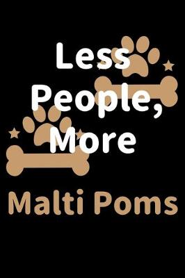 Book cover for Less People, More Malti Poms