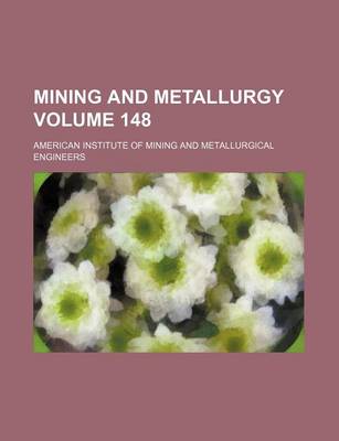 Book cover for Mining and Metallurgy Volume 148