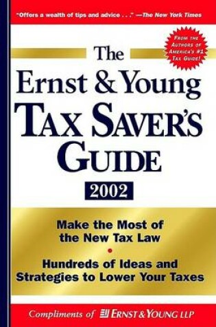 Cover of The Ernst & Young Tax Savers Guide 2002, Custom