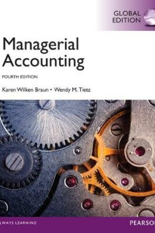 Cover of Managerial Accounting with MyAccountingLab, Global Edition