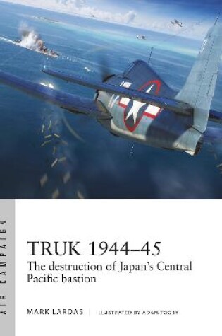 Cover of Truk 1944-45