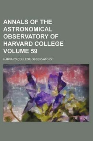 Cover of Annals of the Astronomical Observatory of Harvard College Volume 59