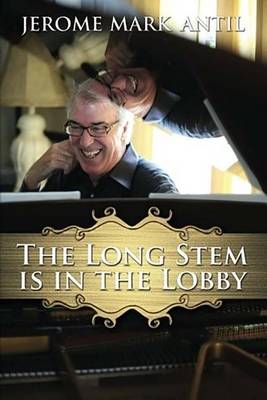Book cover for The Long Stem Is in the Lobby
