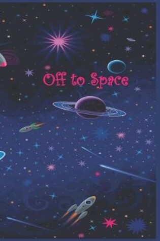 Cover of Off to Space