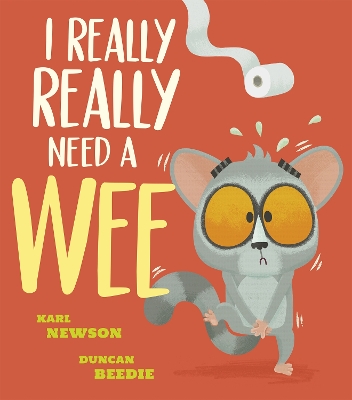 Book cover for I Really, Really Need a Wee!