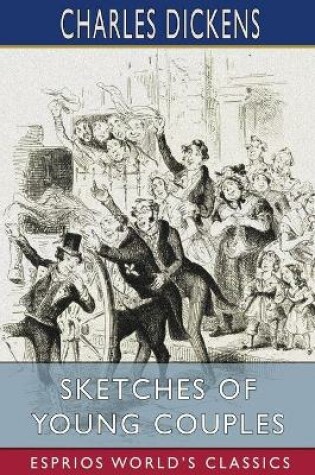 Cover of Sketches of Young Couples (Esprios Classics)