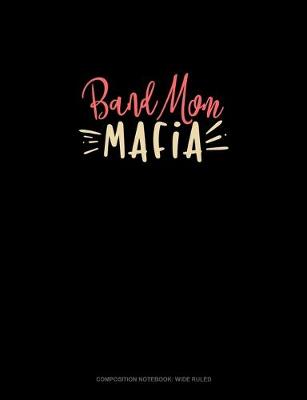 Book cover for Band Mom Mafia