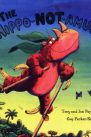 Cover of Hippo-Not-Amus