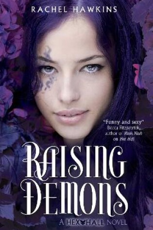 Cover of Hex Hall: Raising Demons