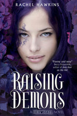 Cover of Hex Hall: Raising Demons
