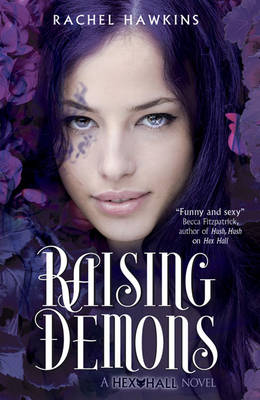 Book cover for Hex Hall: Raising Demons