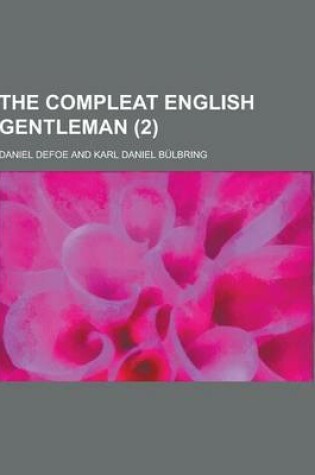 Cover of The Compleat English Gentleman (2)