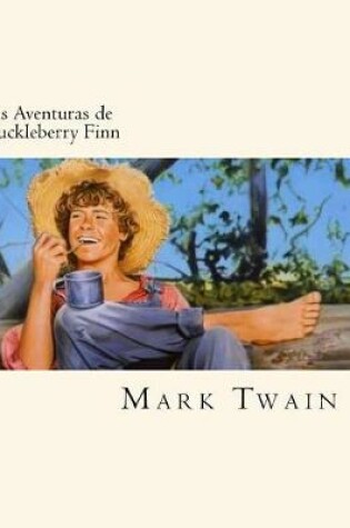 Cover of Las Aventuras de Huckleberry Finn