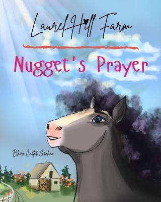 Cover of Laurel Hill Farm Nugget's Prayer