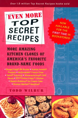 Cover of Even More Top Secret Recipes