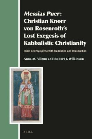 Cover of Messias Puer: Christian Knorr von Rosenroth's Lost Exegesis of Kabbalistic Christianity